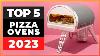 Best Pizza Ovens 2023 Watch Before You Buy