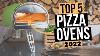 Top 5 Best Pizza Ovens 2022